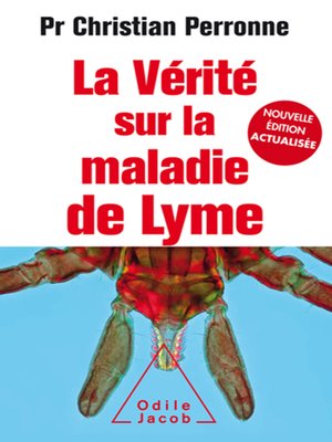 cover image of La Vérité sur la maladie de Lyme